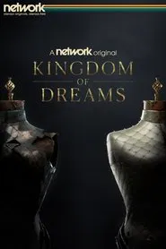 Kingdom of Dreams tv show poster