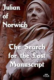 The Search for the Lost Manuscript: Julian of Norwich movie poster