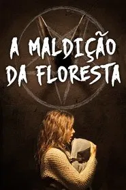 Poster do filme A Maldição da Floresta