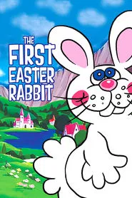 The First Easter Rabbit movie poster