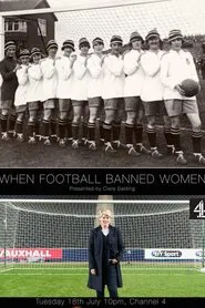 When Football Banned Women movie poster