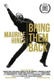Maurice Hines: Bring Them Back movie poster
