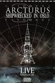 Arcturus: Shipwrecked in Oslo movie poster