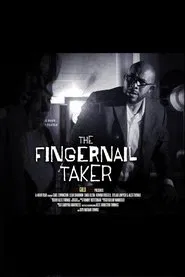The Fingernail Taker movie poster