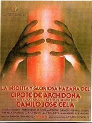 La insólita y gloriosa hazaña del cipote de Archidona movie poster