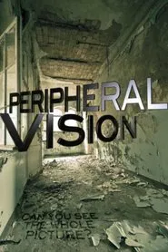 Peripheral Vision movie poster