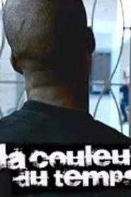 La couleur du temps movie poster