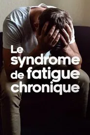 Die rätselhafte Krankheit – Leben mit ME/CFS movie poster