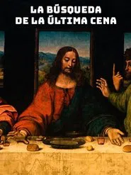 The Search for the Last Supper movie poster