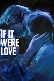If It Were Love movie poster