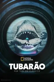 Poster do filme Tubarão: Por Trás de um Clássico