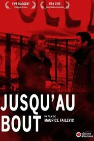 Jusqu'au bout movie poster