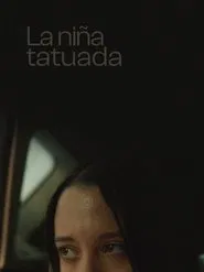 Poster do filme La niña tatuada