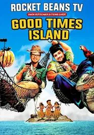 Good Times Island tv show poster