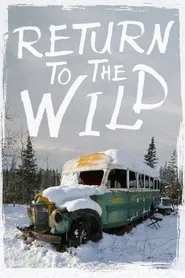 Poster do filme Return to the Wild: The Chris McCandless Story