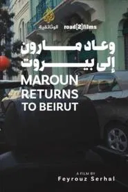 Maroun Returns to Beirut movie poster