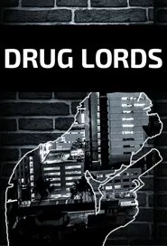 Drug Lords tv show poster