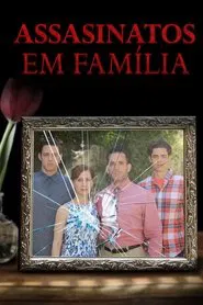Poster da série Assassinatos em Família