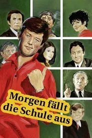 Morgen fällt die Schule aus movie poster