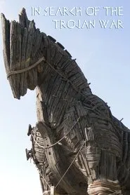 In Search of the Trojan War tv show poster