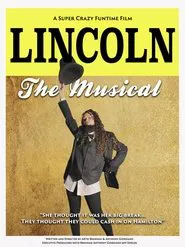 Lincoln The Musical movie poster