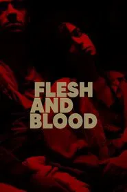 Poster do filme Flesh and Blood