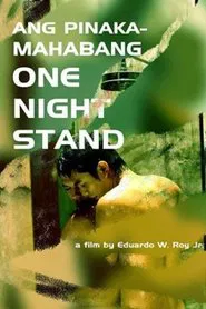 Poster do filme Ang Mga Pinakamahabang One Night Stand