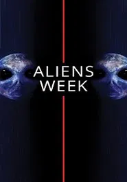 Aliens Week tv show poster