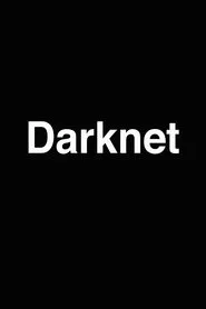 Mythos Darknet - Verbrechen, Überwachung, Freiheit movie poster