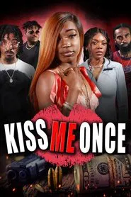 Poster do filme Kiss Me Once