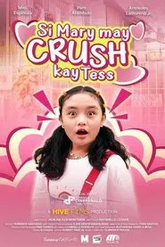 Si Mary May Crush Kay Tess movie poster