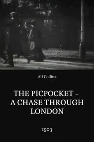 Poster do filme The Pickpocket - A Chase Through London