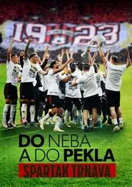 Do neba a do pekla: Spartak Trnava tv show poster