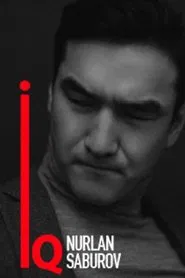 Poster do filme Nurlan Saburov: IQ