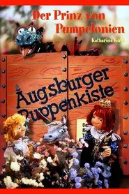 Poster da série Augsburger Puppenkiste - Der Prinz von Pumpelonien