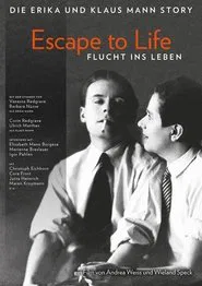 Escape to Life: The Erika and Klaus Mann Story movie poster