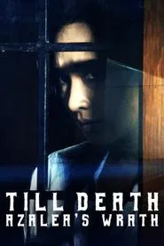 Poster do filme Till Death: Azalea’s Wrath