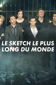 Le sketch le plus long du monde movie poster