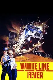 White Line Fever movie poster