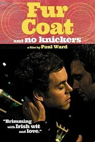 Fur Coat and No Knickers movie poster