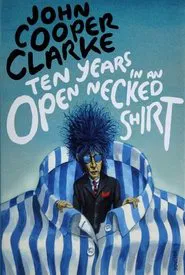 Ten Years in an Open Necked Shirt movie poster