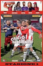 Calcio all'italiana tv show poster
