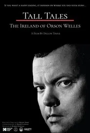 Tall Tales: The Ireland of Orson Welles movie poster