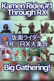 Kamen Rider 1 through RX: Big Gathering movie poster