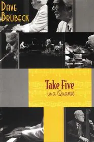Poster do filme Dave Brubeck - Take Five in a Quartet