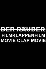 D̵e̵r̵ ̵R̵ä̵u̵b̵e̵r̵ Filmklappenfilm movie poster