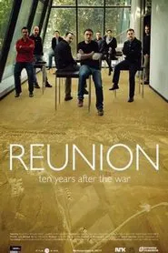 Reunion: Ten Years After the War movie poster