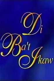 Poster da série Di Ba't Ikaw