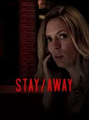 Stay/Away movie poster