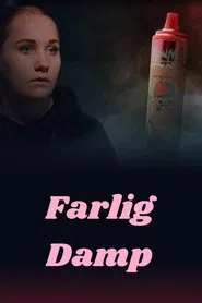 Farlig damp movie poster